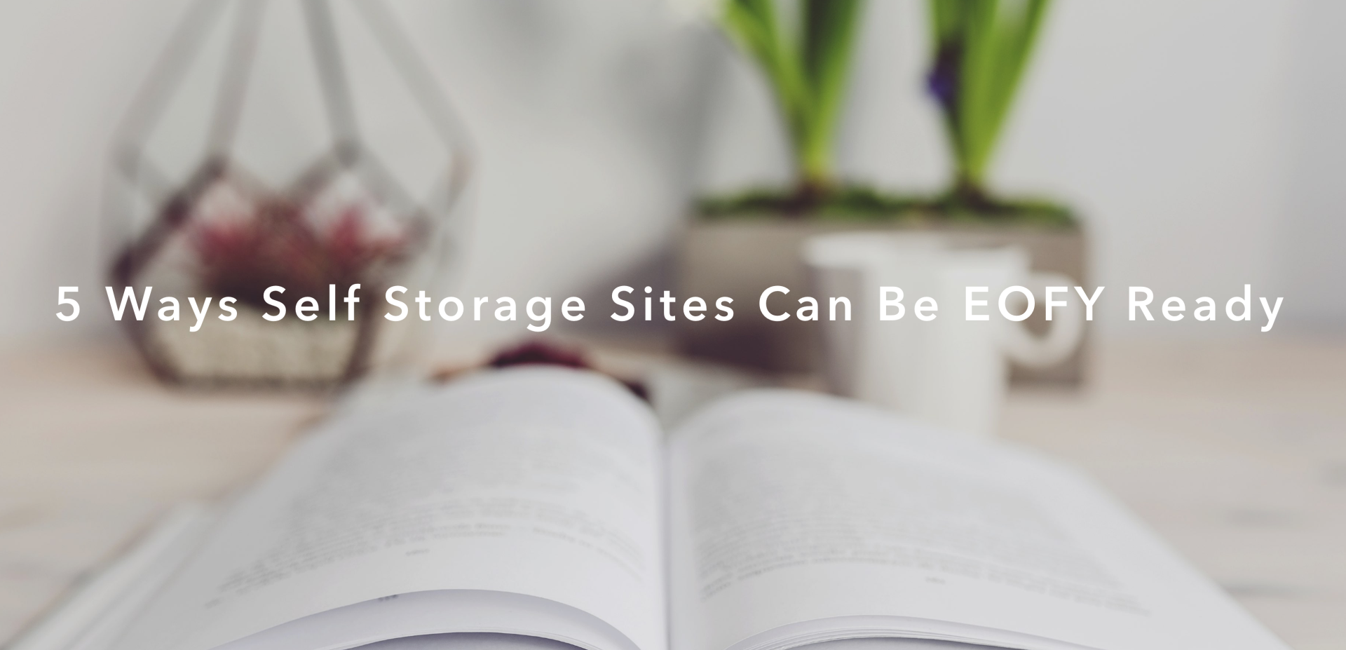 5 Ways Self Storage Sites Banner